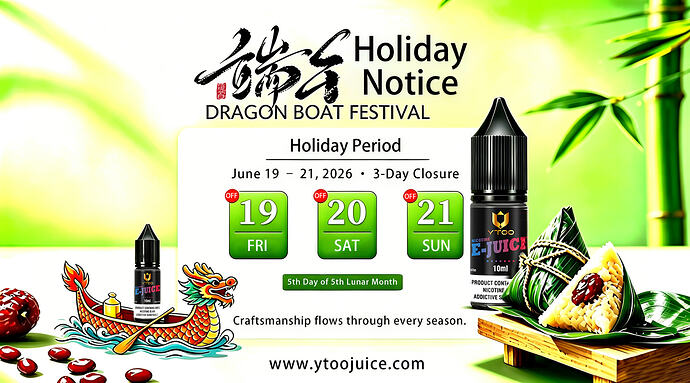 ytoo e-liquid manufacturer 2026 dragon boat festival